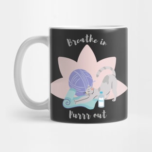 Yoga cat - breath in purr out Mug